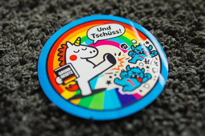 Sticker "...und tschüss!" / Serie "the epic unicorn" [rund, 9,5cm] (25/50/100 St.)