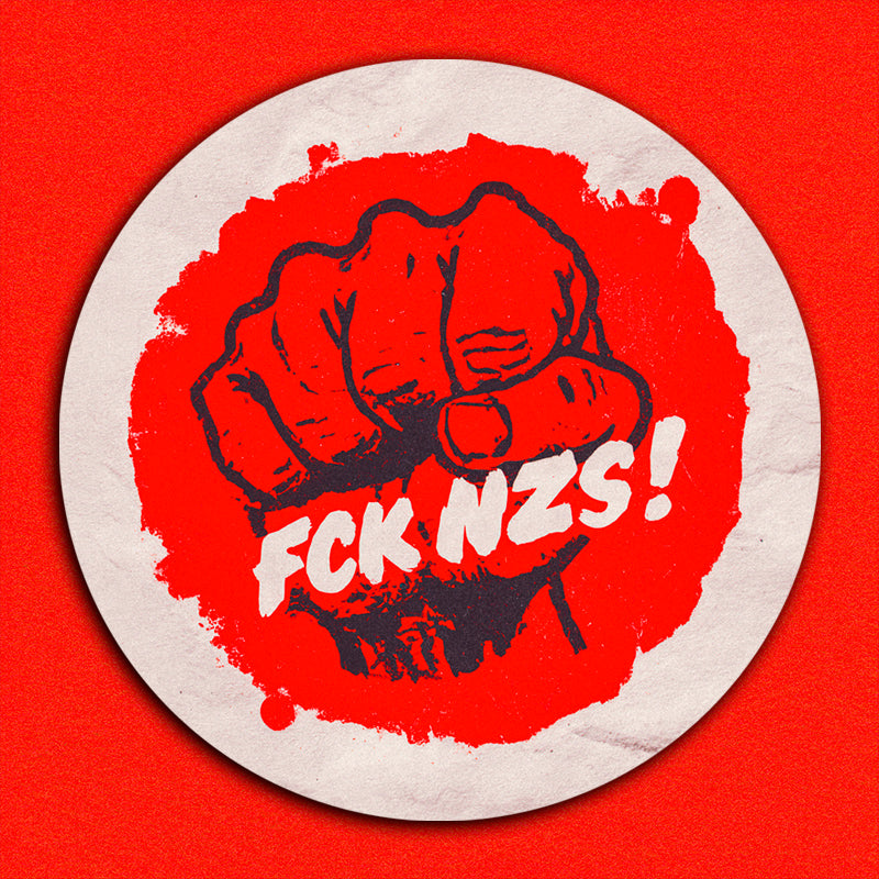 Sticker "FCK NZS!" Fist (25/50/100 Stk.)