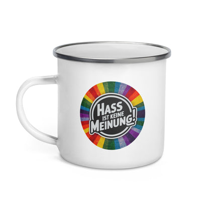 "Hass ist keine Meinung!" - Emaille-Tasse