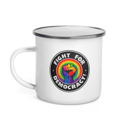 "Fight for demoracy!" - Emaille-Tasse
