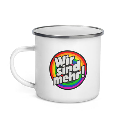 "Wir sind mehr!" - Emaille-Tasse