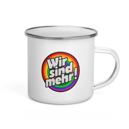 "Wir sind mehr!" - Emaille-Tasse