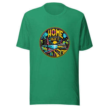 "Home is where you park it!" - Unisex-T-Shirt - Kelly